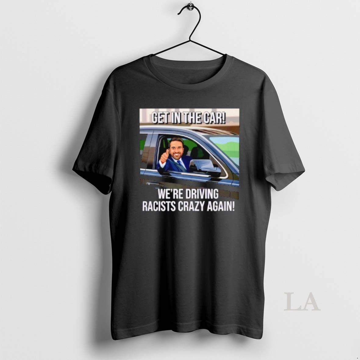 Original Get Car Were Driving Racists Crazy Again Long Sleeve Modern