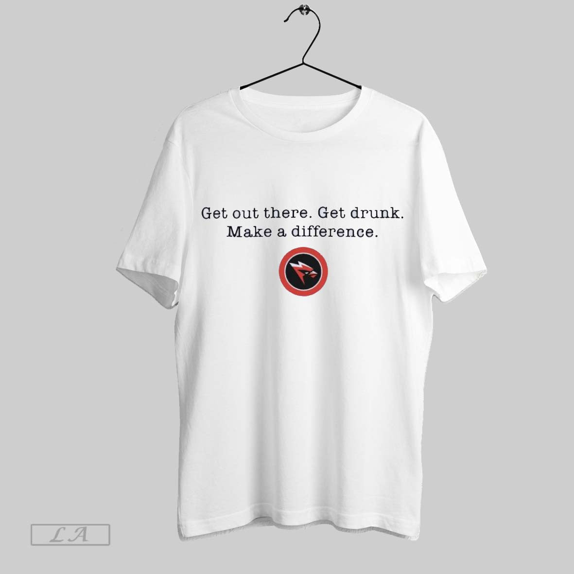 Original Get Out There Get Drunk Make Difference Tank Top Authentic
