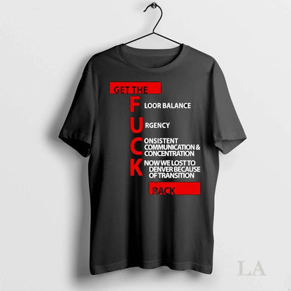 Original Get Floor Balance Urgency Consistent Communications TShirt