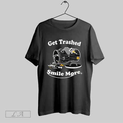 Original Get Trashed Smile More Tee Elegant Fashion
