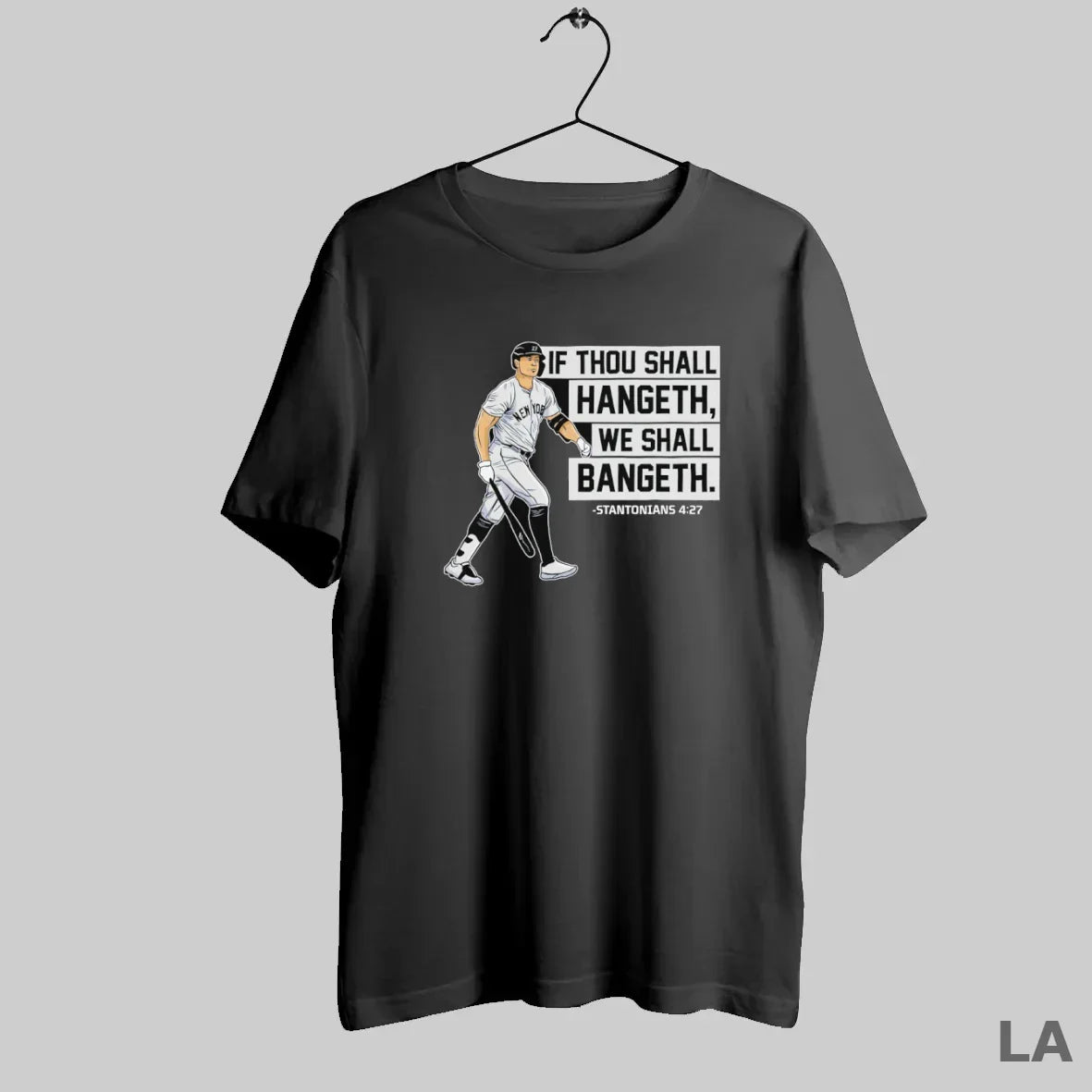 Original Giancarlo Stanton New York Yankees If Thou Shall Hangeth We