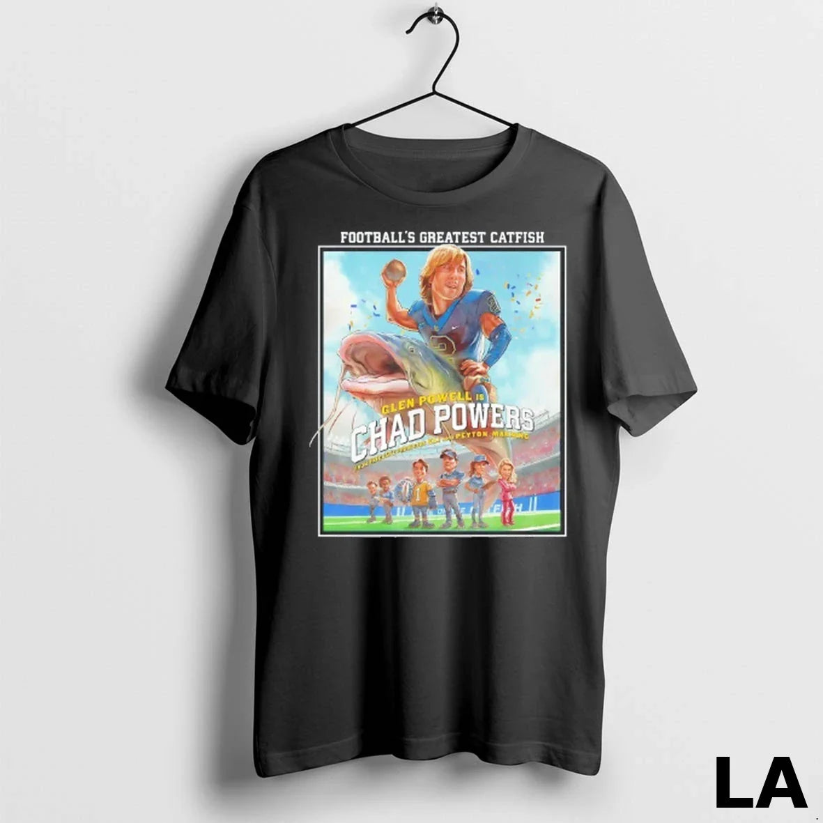 Original Glen Powell Is Chad Powers Footballs Greatest Catfish Tee