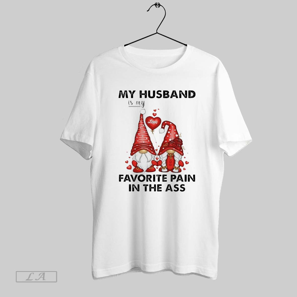 Original Gnomes My Husband Is My Love Favorite Pain Ass Tee Vintage