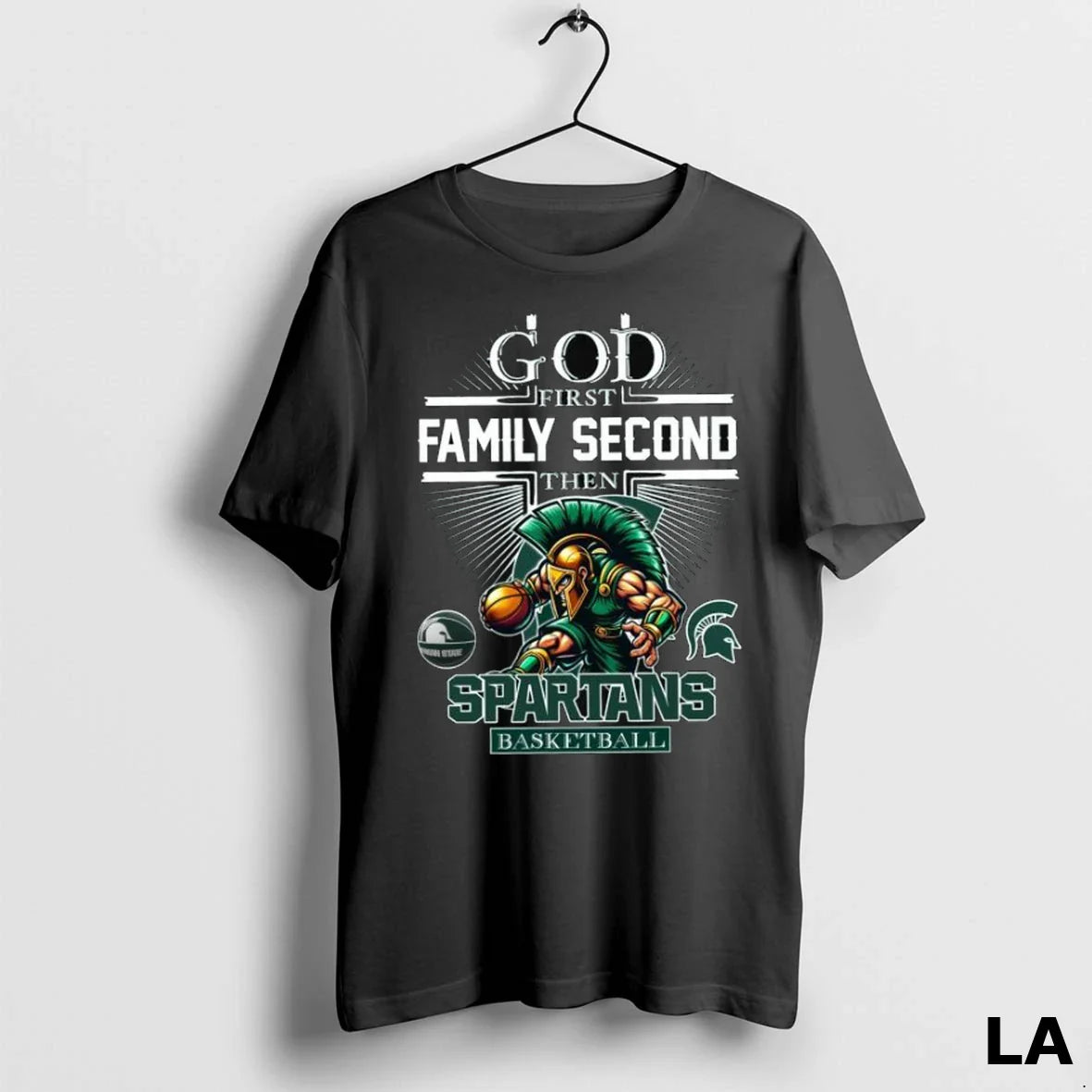 Original God First Family Second Then Michigan State Spartans