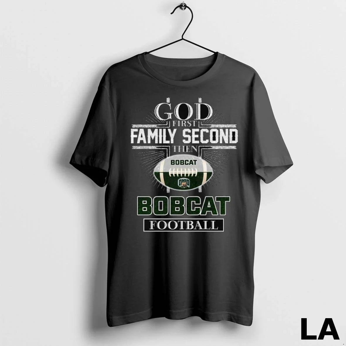 Original God First Family Second Then Ohio Bobcat Football Cross 2025