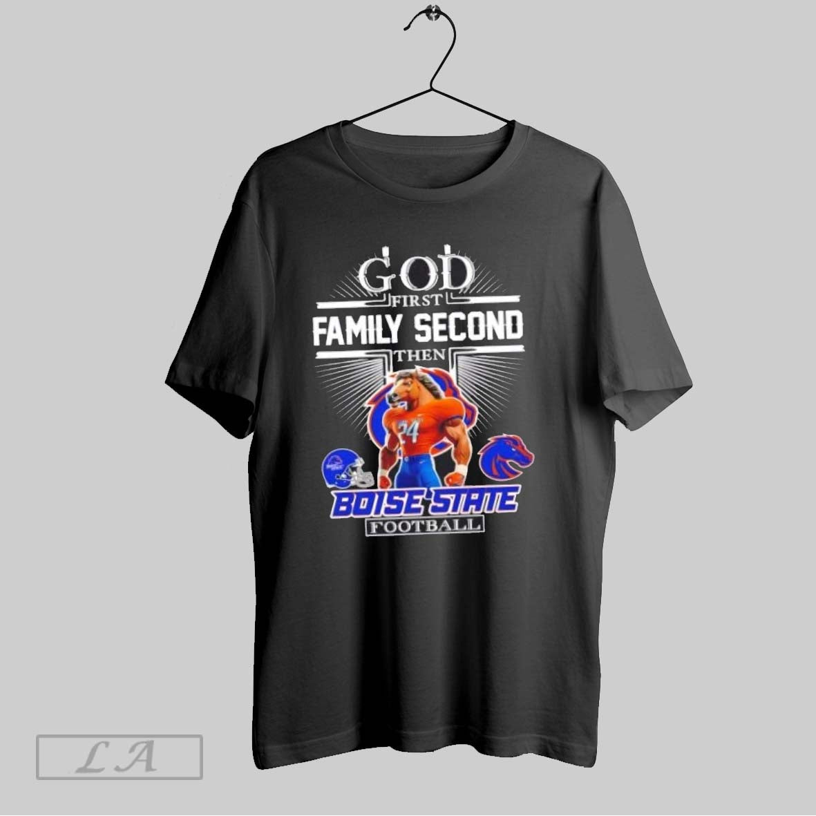 Original God First Family Second Then Boise State Broncos Football