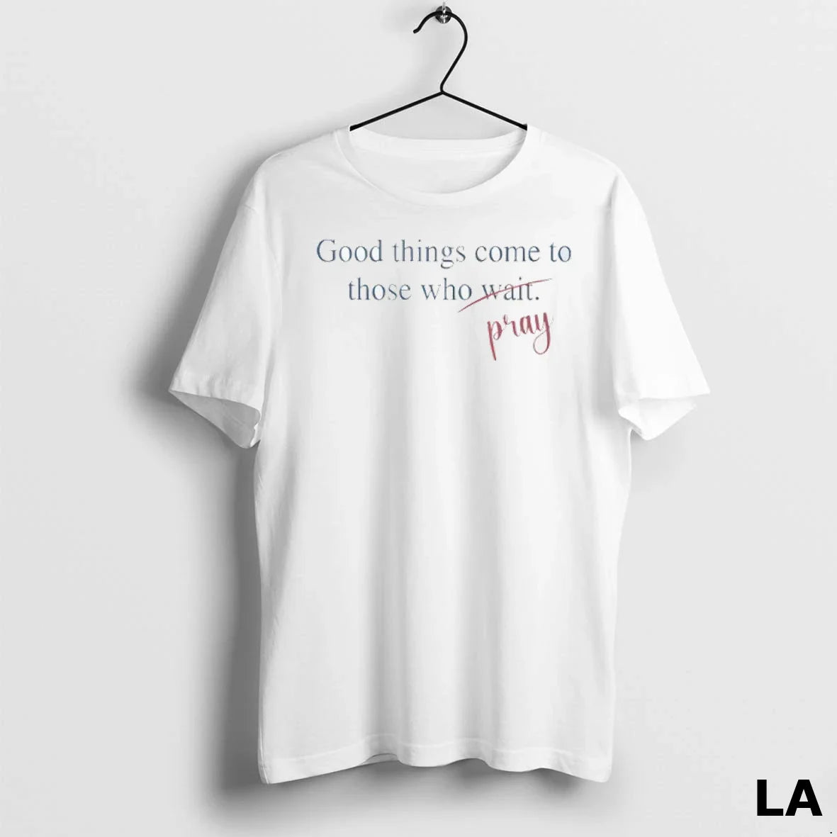 Original Good Things Come To Those Who Pray Shirt Vintage Fashion