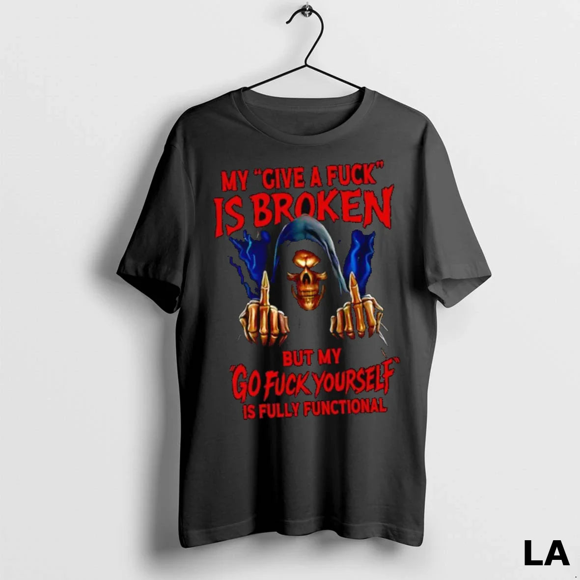 Original Grim Reaper My Give Fuck Is Broken But My Go Fuck Yourself