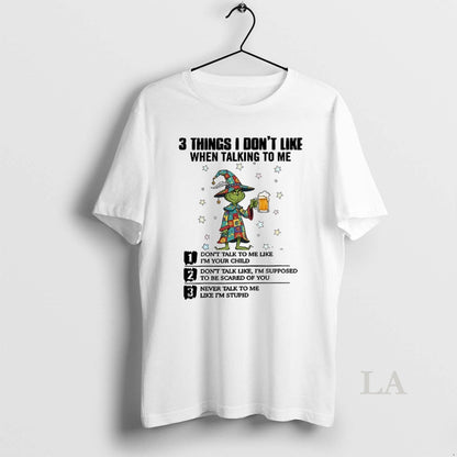 Original Grinch 3 Things I Dont Like When Talking To Me Hoodie Retro