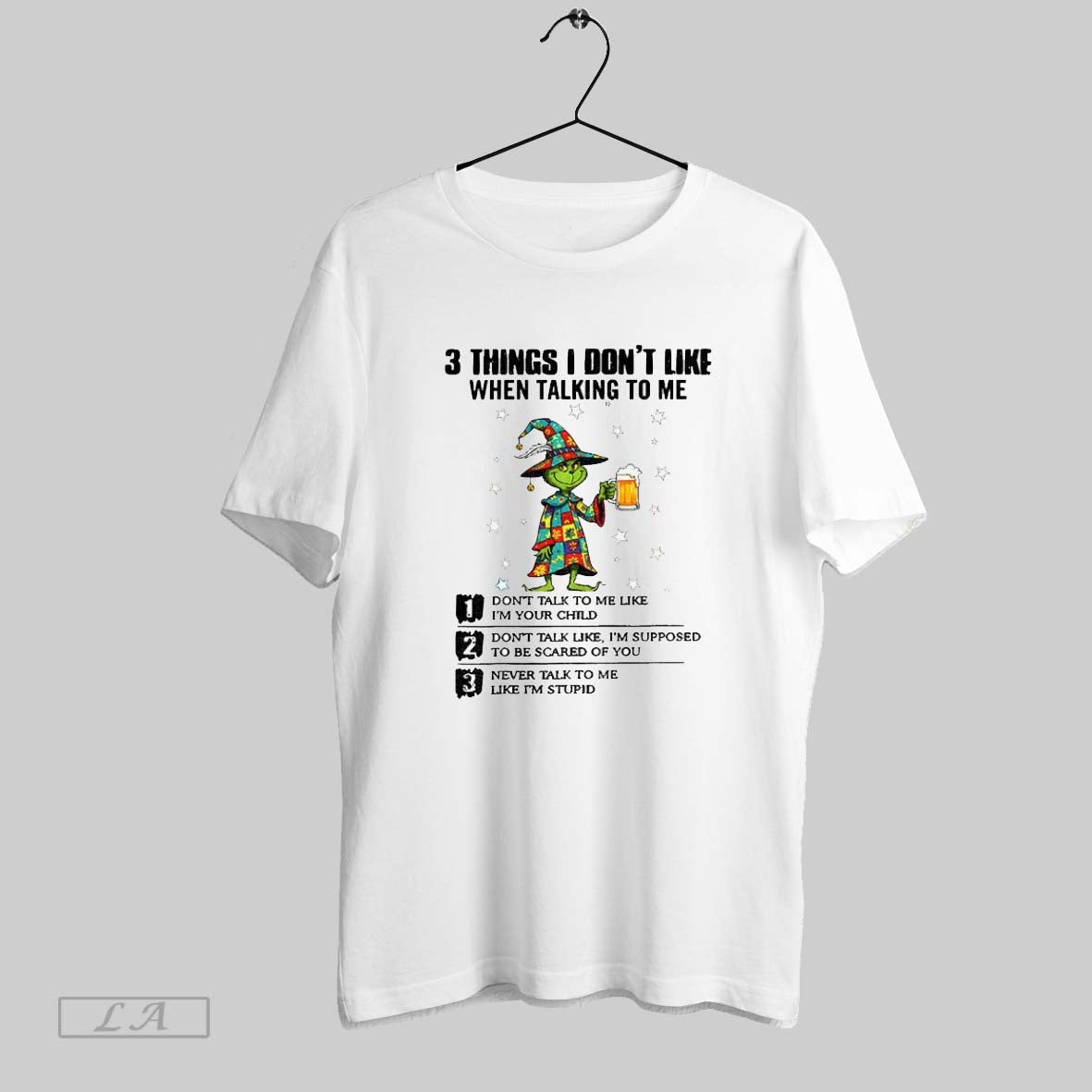 Original Grinch 3 Things I Dont Like When Talking To Me Dont Talk To