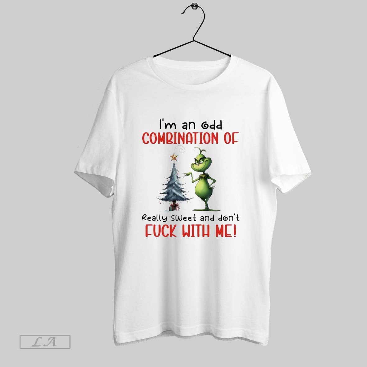 Original Grinch 25 Im Odd Combination Really Sweet And Dont Fuck Tee