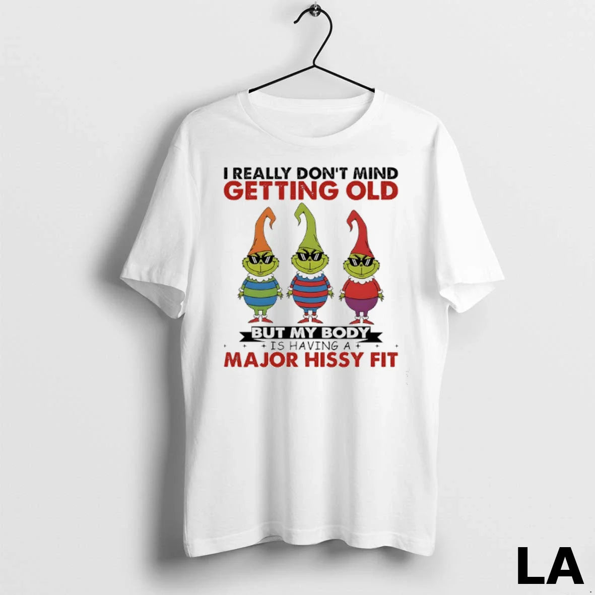 Original Grinch I Really Dont Mind Getting Old But My Body Is Having
