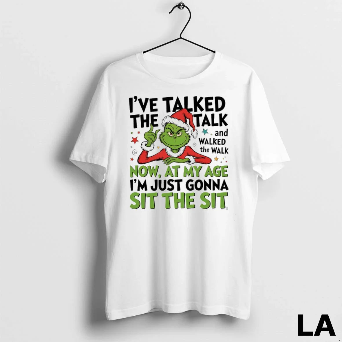 Original Grinch Ive Talked Talk And Walked Walk Now My Age TShirt