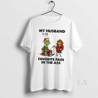 Original Grinch Light And My Husband Is My Favorite Pain Ass