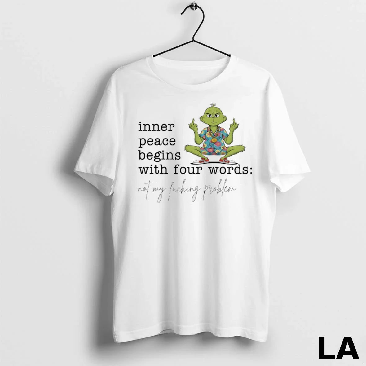 Original Grinch Hawaiian Inner Peace Begins Four Words Not My Fucking