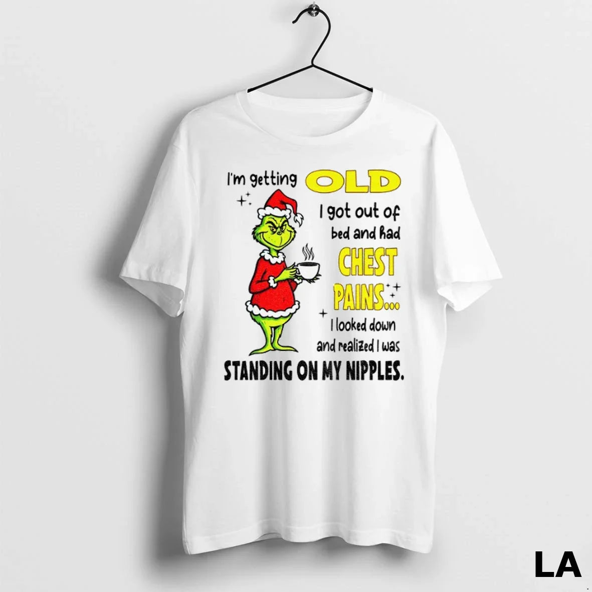 Original Grinch Im Getting Old I Got Out Bed And Had Chest Pains
