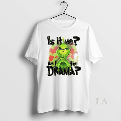 Original Grinch Santa Is It Me Am I Drama White TShirt Elegant Apparel