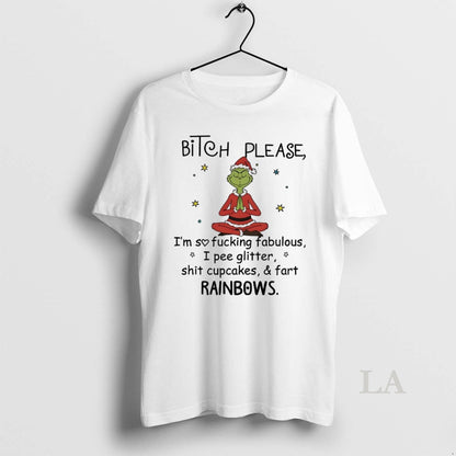 Original Grinch Bitch Please Im So Fucking Fabulous I Pee Glitter