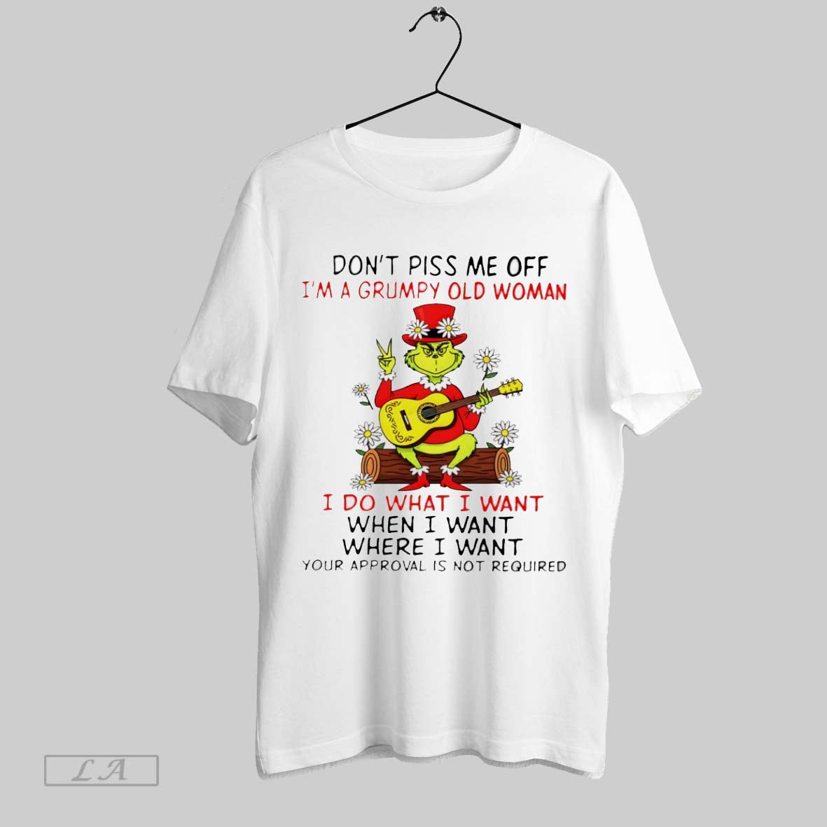 Original Grinch Dont Piss Me Off Im Grumpy Old I Do What Shirt Modern