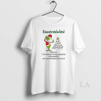 Original Grinch Exhausterwhelmulated Adjective White Shirt Stylish Art