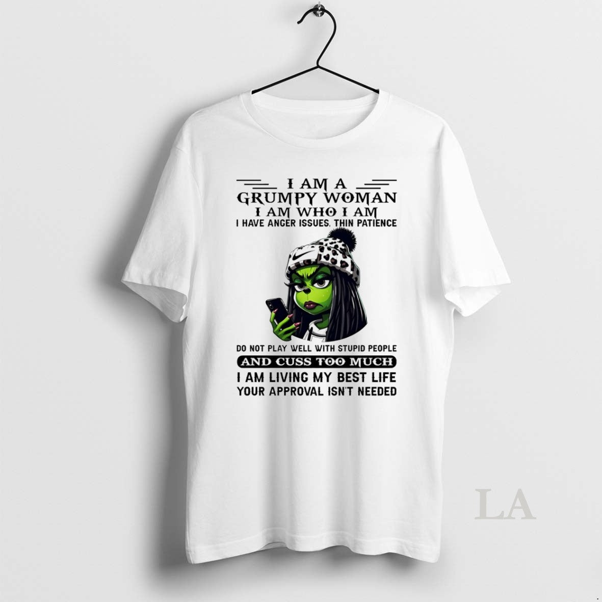 Original Grinch Grumpy I Am I Am Who I Am I Have Anger Tee Elegant