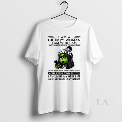 Original Grinch Grumpy I Am I Am Who I Am I Have Anger Tee Elegant