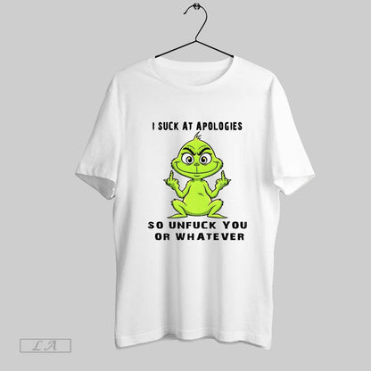 Original Grinch Middle Finger I Suck Apologies So Unfuck You Or