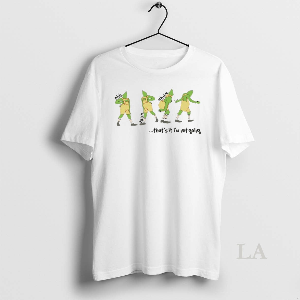 Original Grinch Thats It Im Not Going White TShirt Authentic Outfit