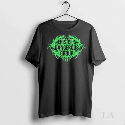 Original Guttural Slug This Is Dangerous Group Shirt Classic Art