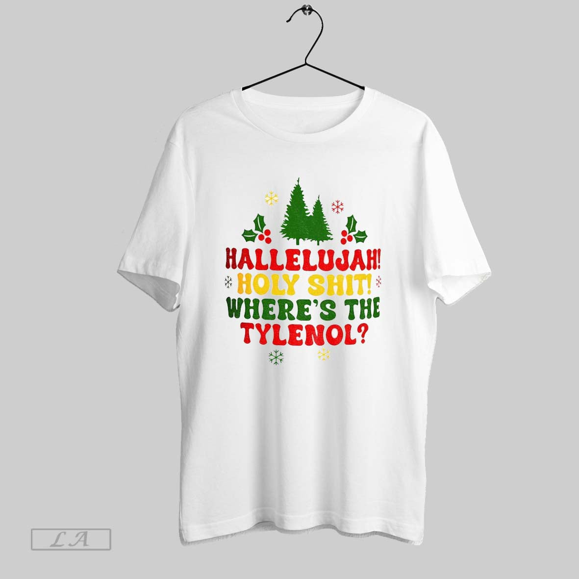 Original Hallelujah Hoky Shit Wheres Tylenol Shirt Unique Fashion