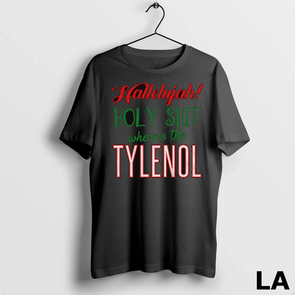 Original Hallelujah Holy Shit Wheres Tylenol Parody Tee Premium Outfit
