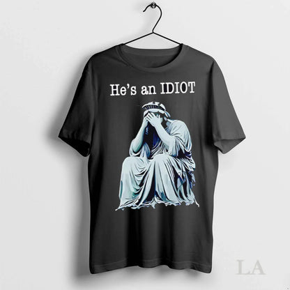 Original He Is Idiot Anti Trump Hoodie Elegant Look
