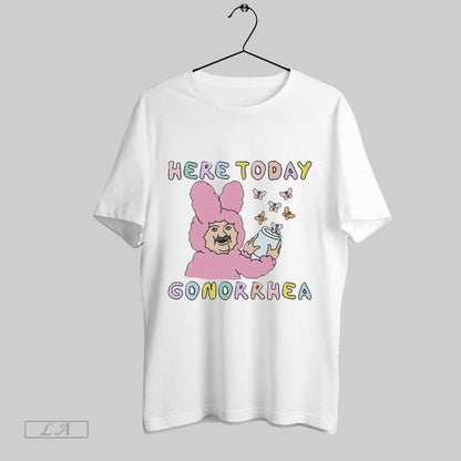 Original Here Today Gonorrhea Butterflies Sweatshirt Modern Art