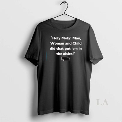 Original Holy Moly And Child Did That Put Em Aisles TShirt Premium
