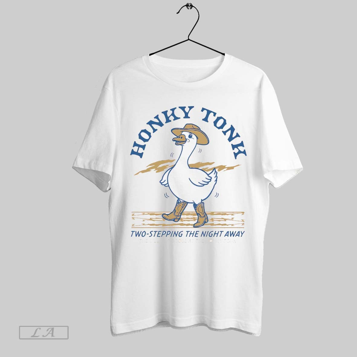 Original Honky Tonk Two Stepping Night Away Goose Long Sleeve
