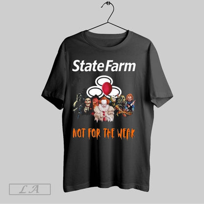 Original Horror Characters X State Farm Not Weak Halloween 2025 Tee