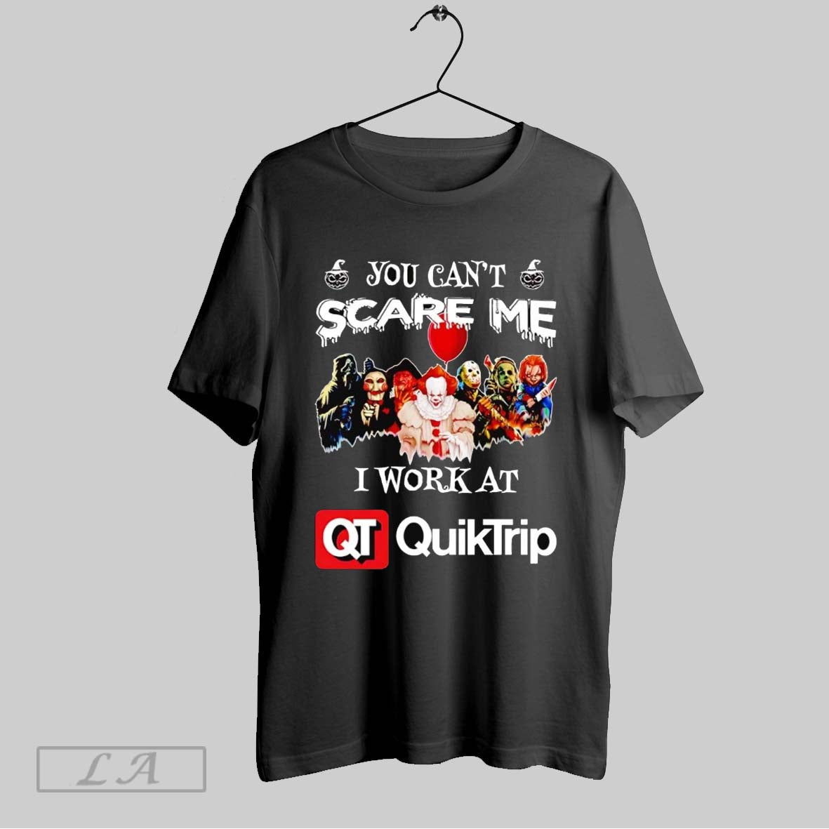 Original Horror Halloween You Cant Scare Me I Work Quiktrip Long