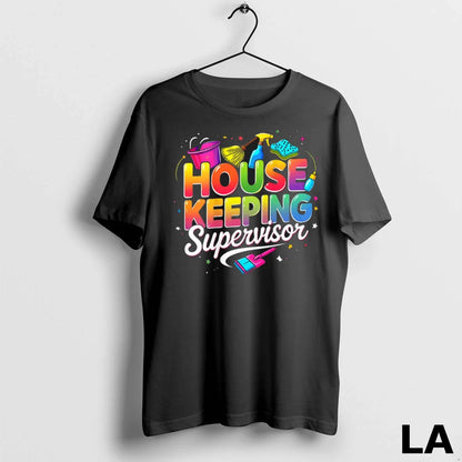 Original Housekeeping Supervisor Appreciation Cleaning Staff Colorful