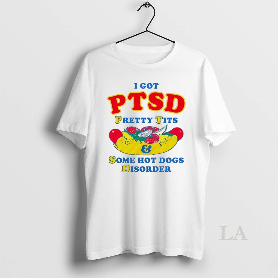 Original I Got Ptsd Pretty Tits Some Hot Dogs Disorder Hoodie