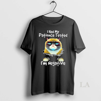 Original I Had My Patience Tested Im Negative Cat TShirt Premium