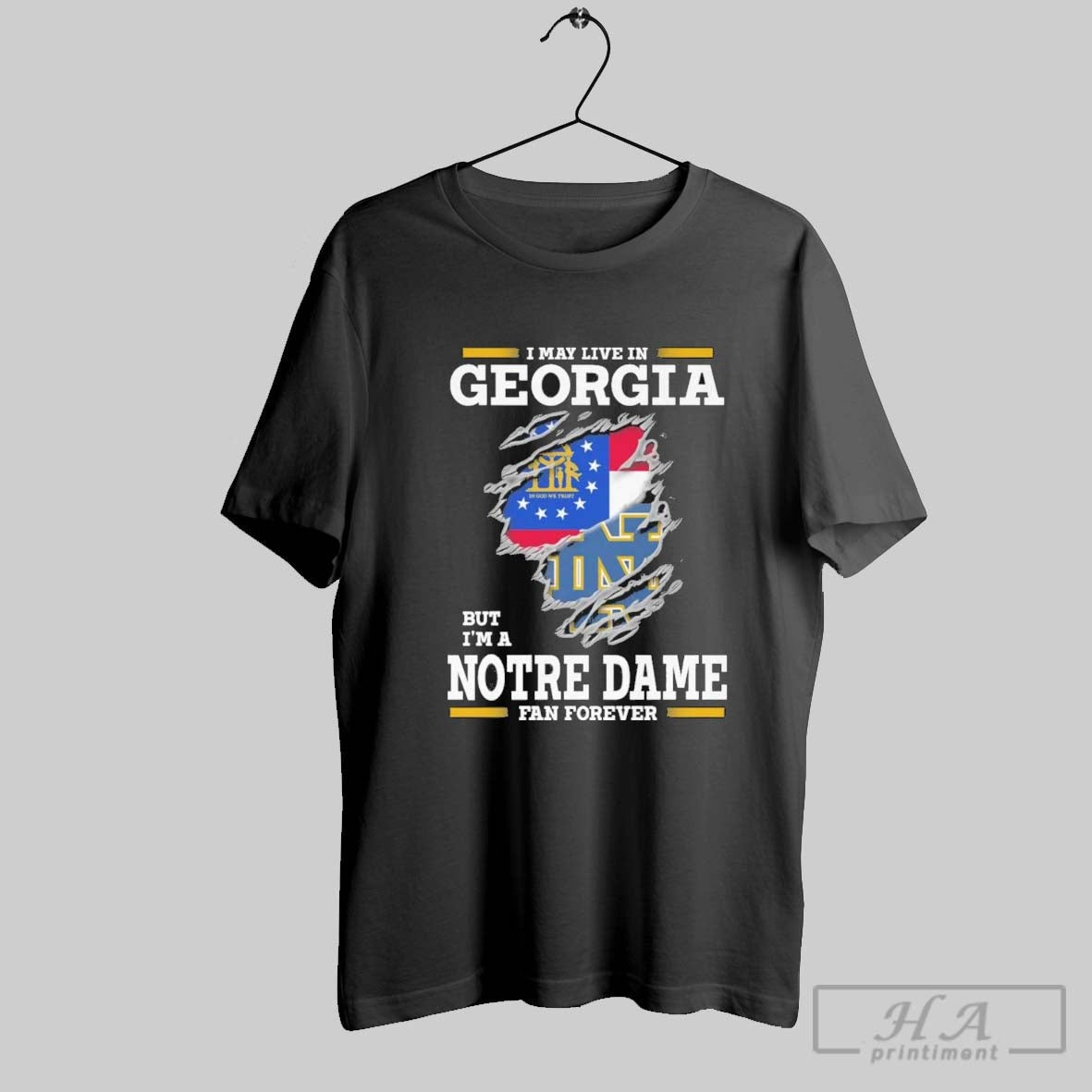 Original I May Live Georgia But Im Notre Dame Fighting Irish Forever