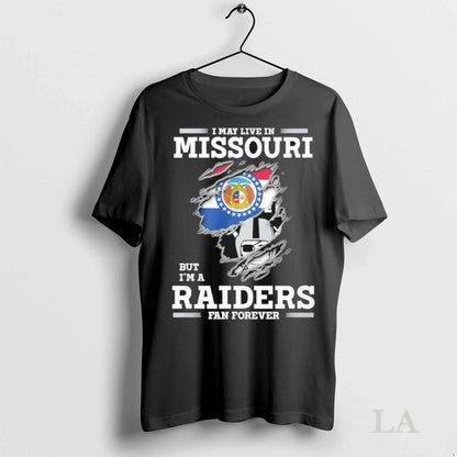 Original I May Live Missouri But Im Las Vegas Raiders Forever