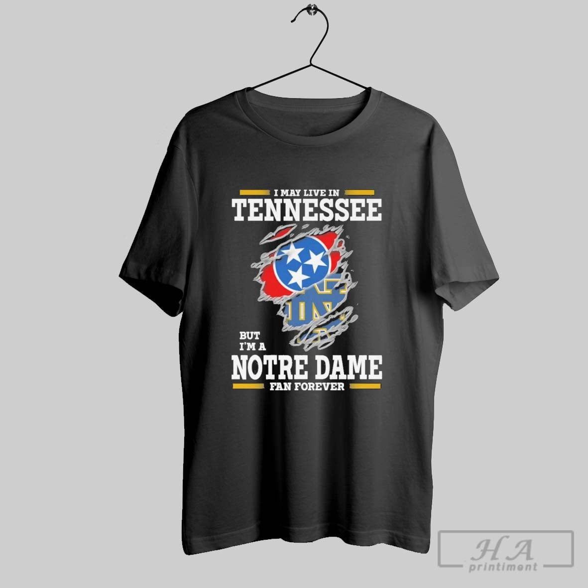 Original I May Live Tennessee But Im Notre Dame Fighting Irish