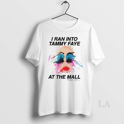 Original I Ran Into Tammy Faye Mall Tank Top Unique Gift