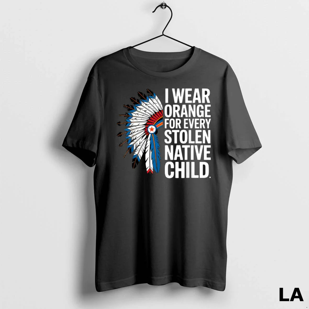 Original I Wear Orange Every American Native Child Unity Day TShirt
