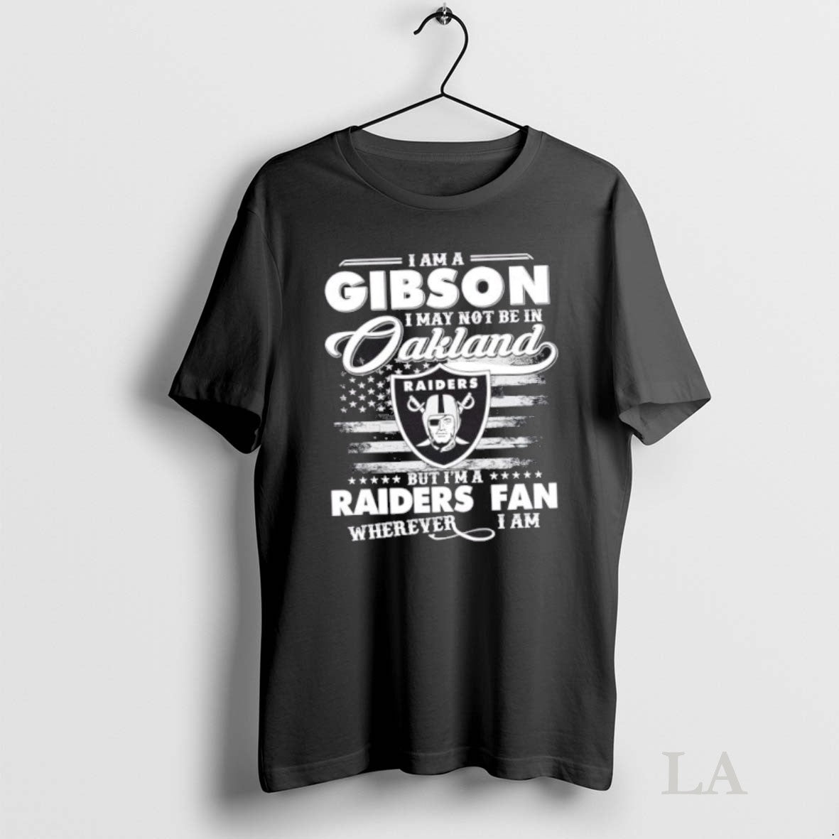 Original I Am Gibson I May Not Be Oakland But Im Raiders Shirt Retro