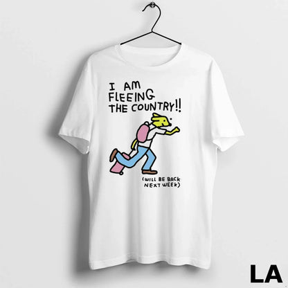 Original I Am Fleeing Country Will Be Back Next Week Long Sleeve