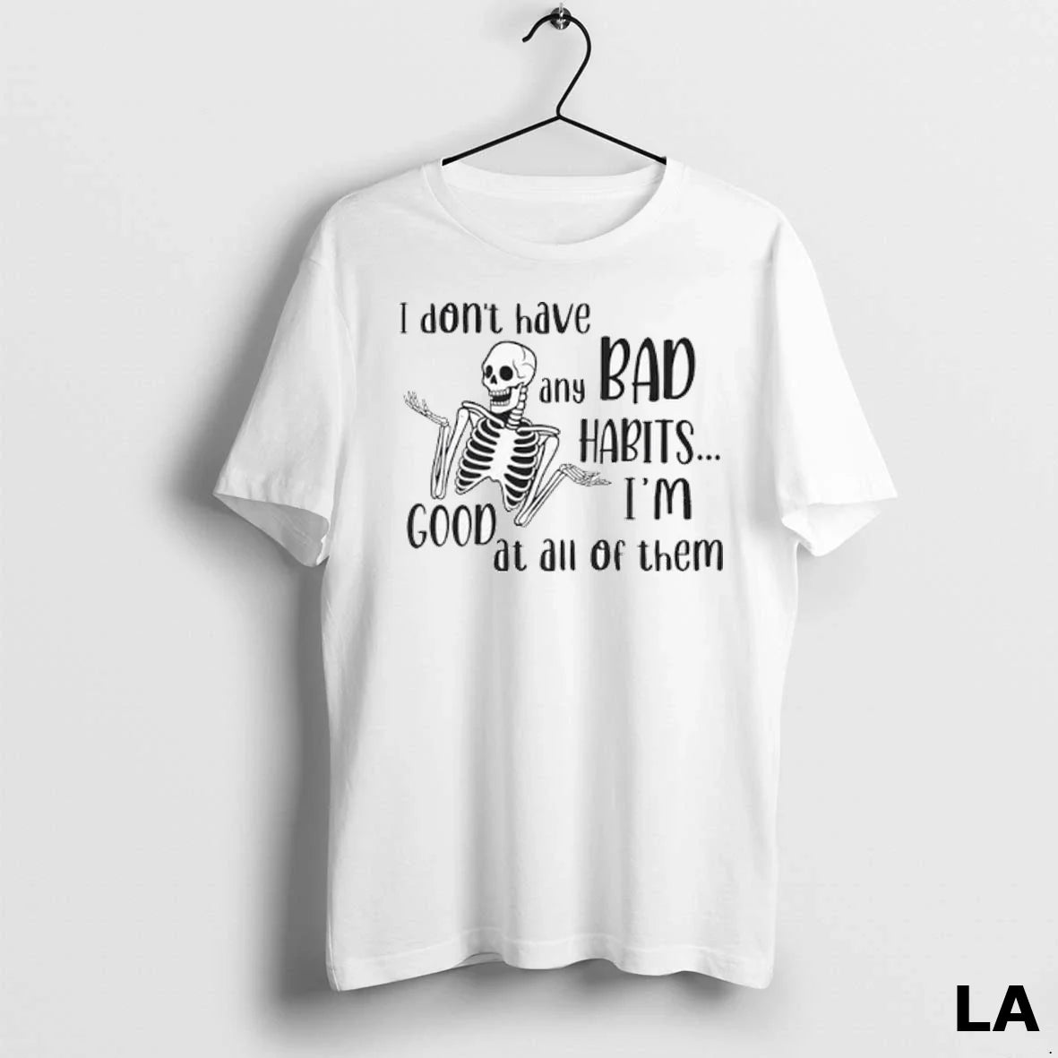 Original I Dont Have Any Bad Habits Im Good All Them Ladies Hoodie