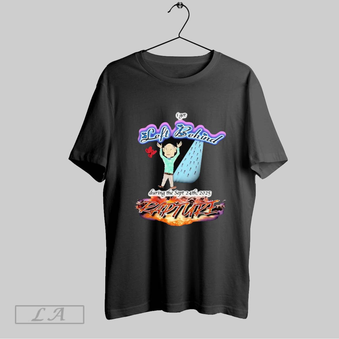Original I Got Left Behind During Sept 24Th 2025 Rapture Shirt Retro