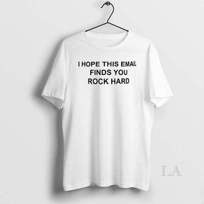 Original I Hope This Email Finds You Rock Hard Tank Top Retro Gift